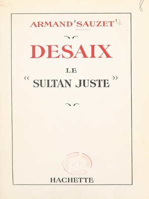 cover image of Desaix, le "sultan juste"